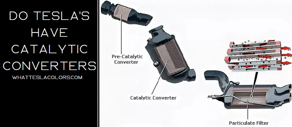 do tesla's have catalytic converters
